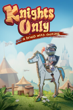 Knights Only: A Brush With Destiny cover art