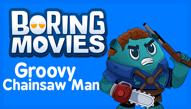 Boring Movies - Groovy Chainsaw Man Steam capsule image