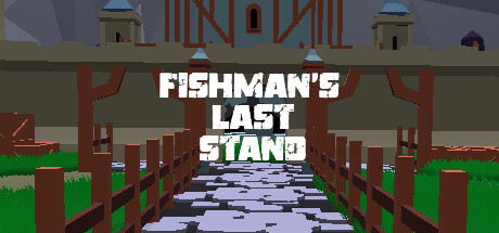 Fishman's Last Stand Steam header image