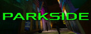 PARKSIDE: DECAYED SOUL MANIPULATION