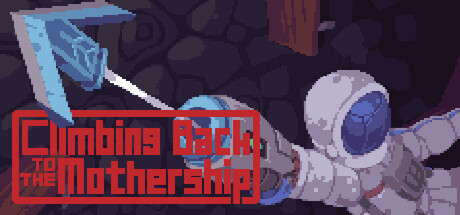 落叶归根 Climbing Back to the Mothership