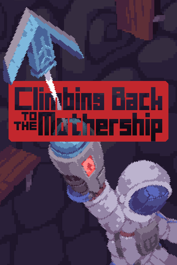 落叶归根 Climbing Back to the Mothership