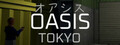 OASIS: Tokyo
