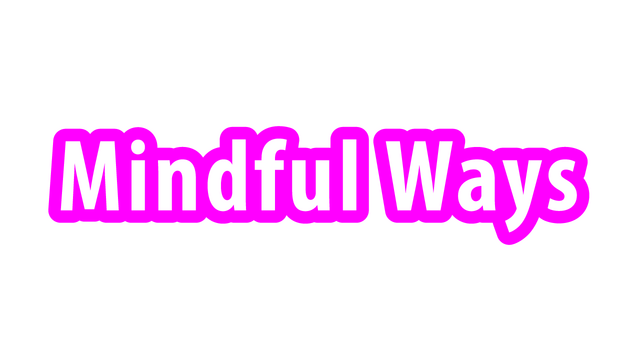 Mindful Ways