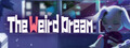 The Weird Dream