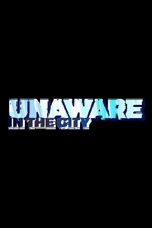 Unaware in The City cover art