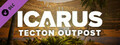 Icarus: Tecton Outpost