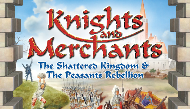 knights and merchants knights and merchants