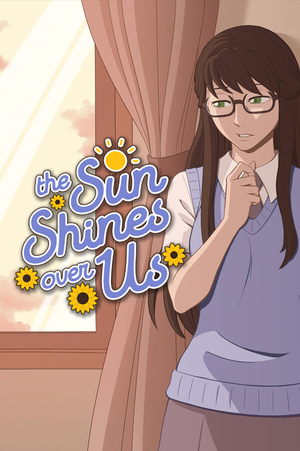 The Sun Shines Over Us