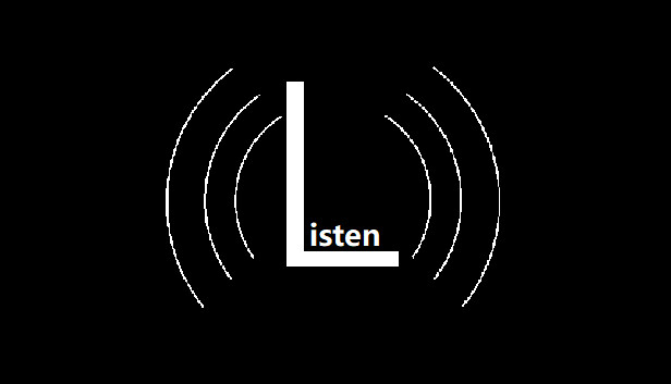 Listen