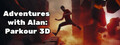 Adventures with Alan Parkour 3D