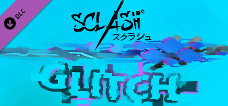 Sclash - Glitch header image
