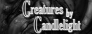 Creatures By Candlelight