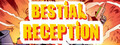Bestial Reception