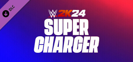 WWE 2K24 SuperCharger
