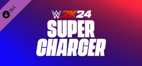 WWE 2K24 Super Charger