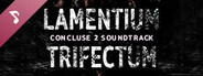 Concluse 2 - Lamentium Trifectum Soundtrack
