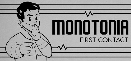MONOTONIA: First Contact Cover Image
