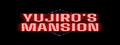 Yujiro's Mansion