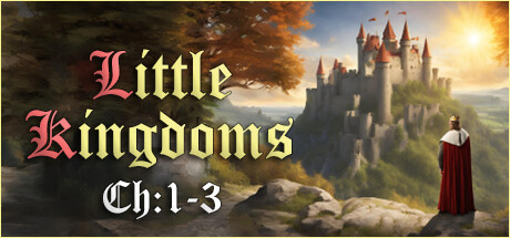 Chapters 1-3 Little Kingdoms Cover Image