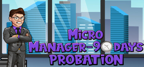 Arte de Micro Manager - 90 Days Probation