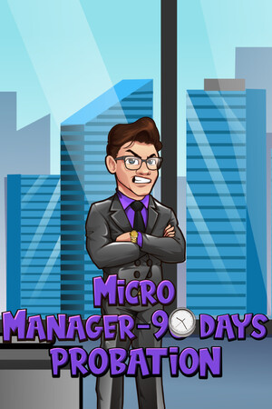 Micro Manager - 90 Days Probation cover art