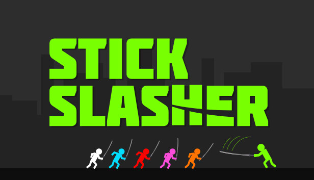 Stick Slasher