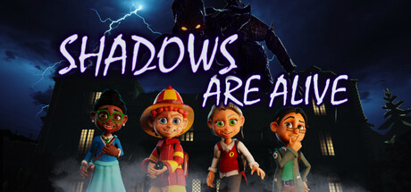 Shadows Are Alive