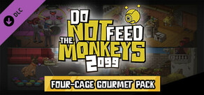 Do Not Feed the Monkeys 2099 - Four Cage Gourmet Pack