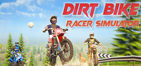 Dirt Bike Racer Simulator Steam header image