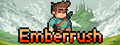 Emberrush