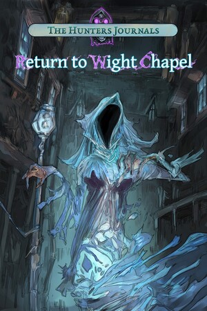 The Hunter's Journals - Return to Wight Chapel cover art