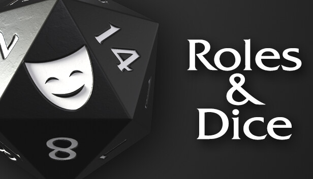 Roles & Dice