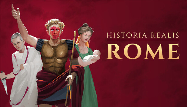 Historia Realis: Rome