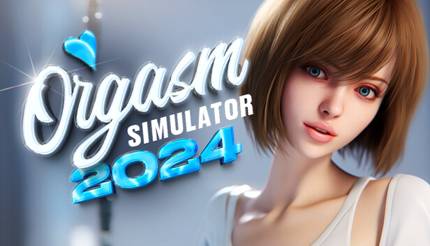 Orgasm Simulator 2024 💦