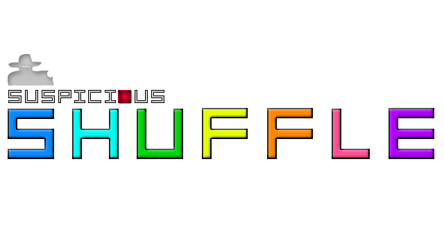 Suspicious Shuffle: Free For All