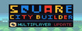 Square City Builder