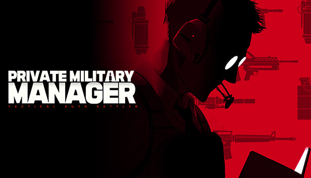 Private Military Manager: Tactical Auto Battler