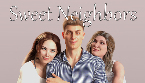Sweet Neighbors
