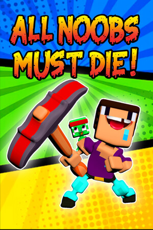All Noobs must die cover art