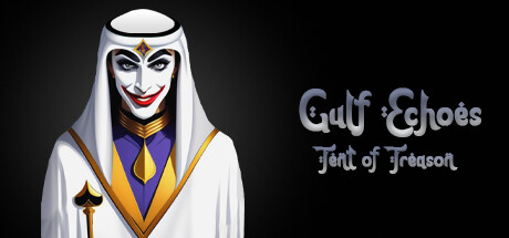 Gulf Echoes: Tent of Treason Cover Image