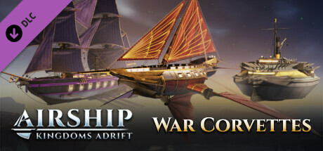 Airship: Kingdoms Adrift - War Corvettes DLC