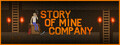 Story of Mine Company