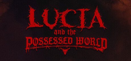 Lucia and the Possessed World Cover Image