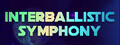 Interballistic Symphony