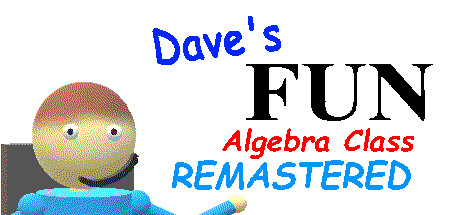Dave's Fun Algebra Class: Remastered Cover Image