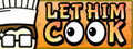 Let Him Cook