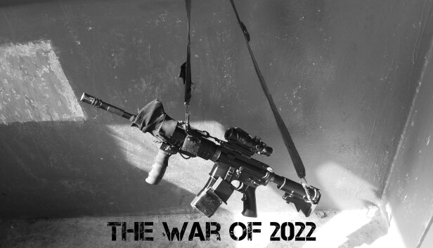 The War of 2022