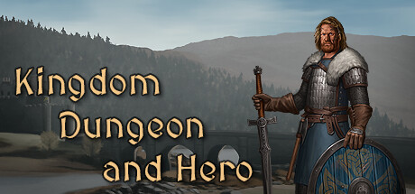 Kingdom, Dungeon, and Hero