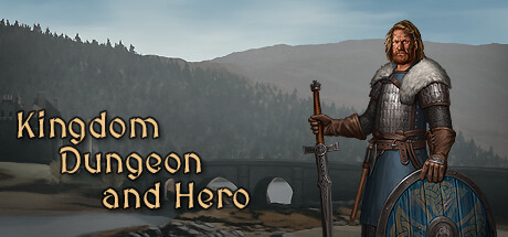 Kingdom, Dungeon, and Hero
